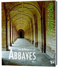Abbayes. Tome 1 - Buffetaut Yves ; Langlois Marie-Françoise ; Thiess