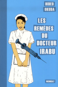 Les remèdes du docteur irabu - Okuda Hideo