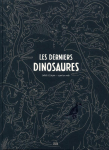Les derniers dinosaures - Calan Didier de ; Mary Donatien