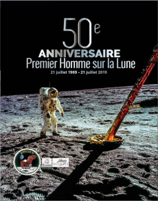 50e anniversaire. Premier Homme sur la Lune - Collectif