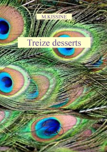 Treize desserts - Kissine M