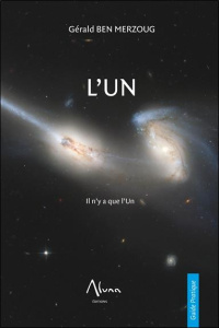 L'un. Il n'y a que l'un - Ben Merzoug Gérald ; Leré Guillemet Pierre ; Hagaï