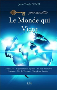 Le monde qui vient - Genel Jean-Claude