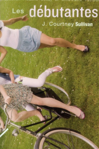 Les débutantes - Sullivan J. Courtney ; Collay Frédéric ; Paulmont