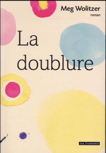 La doublure - Wolitzer Meg ; Hel-Guedj Johan-Frédérik