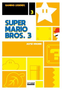 Super Mario Bros 3 - Knorr Alyse ; Hébert Emilie
