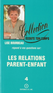 Les relations parent-enfant - Bourbeau Lise