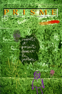 PRISME VOLUME 7 N°1 PRINTEMPS 1997 : ENFANTS ET PARENTS DEVANT LA JUSTICE - PRISME