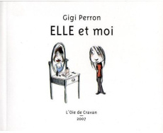 Elle et moi - Perron Gigi