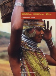 L'Inde avant l'Inde - Clot Gérard ; Carrière Jean-Claude ; Van der Molen