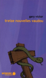 Treize nouvelles vaudou - Victor Gary