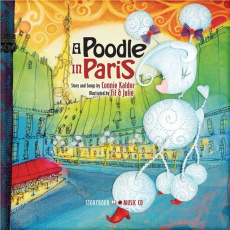 A POODLE IN PARIS - CONNIE KALDOR