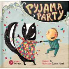 Pyjama party. Avec 1 CD audio - PAULINHO SABIA/HAMEL