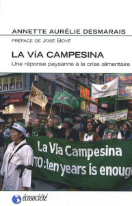 La Vìa campesina - Desmarais Annette Aurélie,Forest Françoise,Bové Jo
