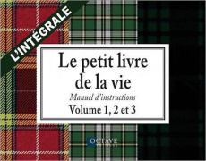 Le petit livre de la vie. Volume 1, 2 et 3 : Manuel d'instructions - Brown Jackson Jr ; Ouellet Denis