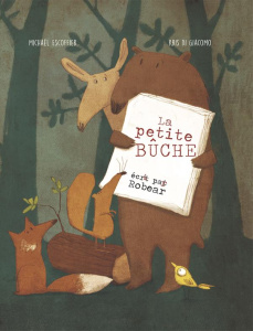 La petite bûche - Escoffier Michaël ; Di Giacomo Kris