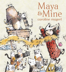 Maya & Mine - Magerl Caroline ; Duchesne Christiane