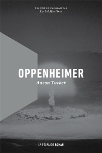 Oppenheimer - Tucker Aaron ; Martinez Rachel