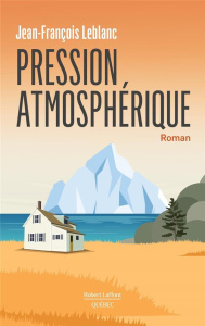 Pression atmosphérique - Leblanc Jean-François