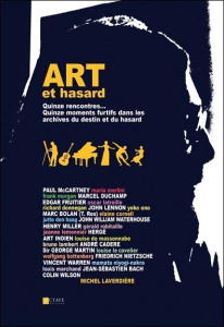 Art et hasard - Laverdière Michel