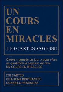 Un cours en miracles. Les cartes sagesse - SCHUCMAN/THETFORD