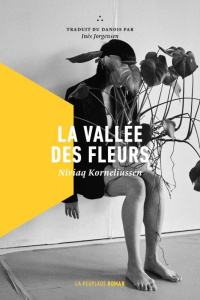 La vallée des fleurs - Korneliussen Niviaq ; Jorgensen Inès