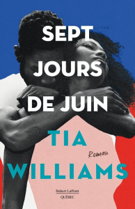 Sept jours de juin - Williams Tia ; Craft Marilou