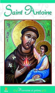 Saint Antoine. Neuvaines et prières - COLLECTIF