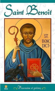 Saint Benoît. Neuvaines et prières - COLLECTIF