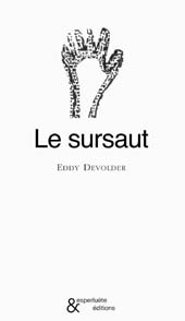 Le sursaut - Devolder Eddy