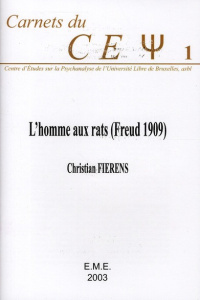 Cahiers du Cepsy : L'homme aux rats (Freud 1909) - Fierens Christian