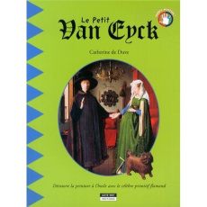 le petit van eyck - de duve catherine