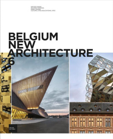 Belgium New Architecture. Tome 6, Edition français-anglais-néerlandais - Kieckens Christian ; Loze Pierre ; Beckers Steven