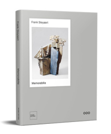Frank Steyaert. Memorabilia, Edition bilingue français-anglais - Steyaert Frank ; Bodet Frédéric ; Verleye Carine ;