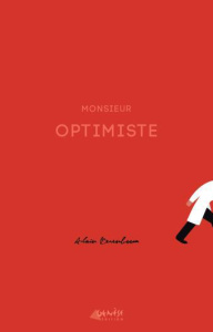 Monsieur Optimiste - Berenboom Alain