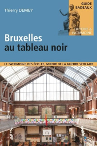 Bruxelles au tableau noir - Demey Thierry