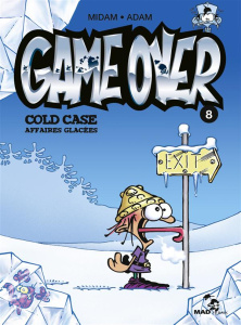 Game Over Tome 8 : Cold case, affaires glacées - Midam ; Adam