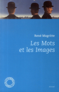 Les mots et les images - Magritte René