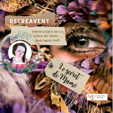 Le secret de Mamé. Recreavent - Seraphine Mademoiselle ; Editions Eveil & vous