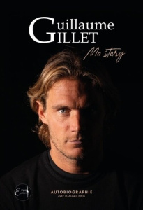 Guillaume gillet, ma story - Nelis Jean-paul