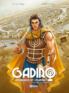 Gadiro, ambassadeur de l'Atlantide Tome 1 : Attaque à Athlán - Veiga Manuel ; Neves Fabiano ; Barsa Tiago
