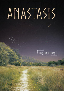 Anastasis - Aubry Ingrid