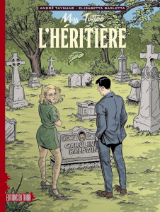 Miss Tattoo Tome 1 : L'héritière - Taymans André ; Barletta Elisabetta