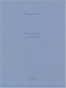 Truinas. Le 21 avril 2001 - Jaccottet Philippe
