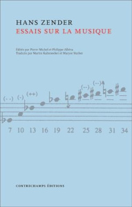 Essais sur la musique - Zender Hans ; Michel Pierre ; Albèra Philippe ; Ka