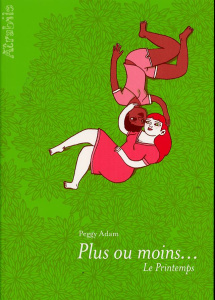 Plus ou moins... Le Printemps - Adam Peggy