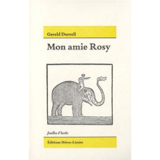 Mon amie Rosy - Durrell Gerald ; Lack Léo
