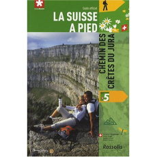 LA SUISSE A PIED CHEMIN DES CRETES DU JURA - WUNDERLIN D