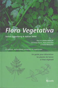 Flora Vegetativa - Pas de remise!!!! - Eggenberg S. et Mohl A.