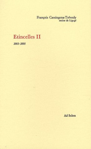 Etincelles / Tome 2, 2003-2005 - Cassingena-Trévedy François